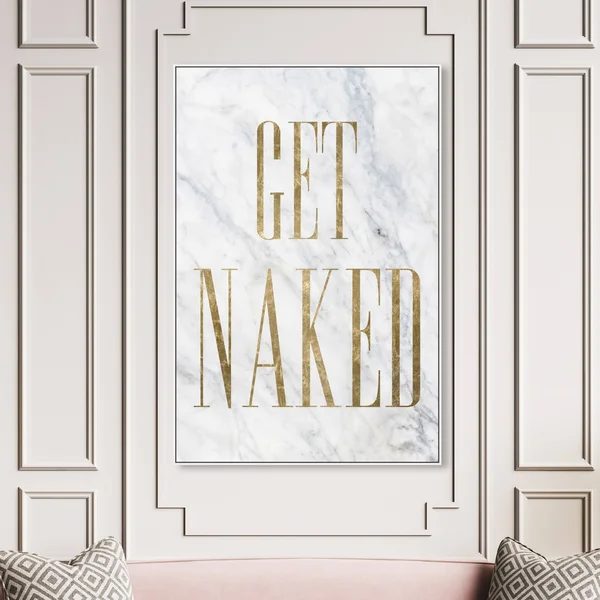Oliver Gal Bath and Laundry Wall Art Framed Canvas Prints 'Get Naked Toilet Sign' Bath - Gold - White - 36 x 54